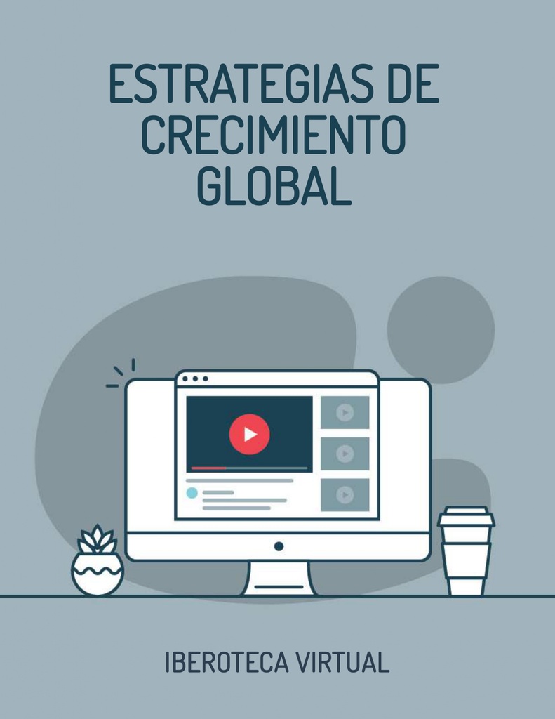 ESTRATEGIAS DE CRECIMIENTO GLOBAL