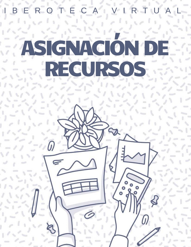 ASIGNACIÓN DE RECURSOS