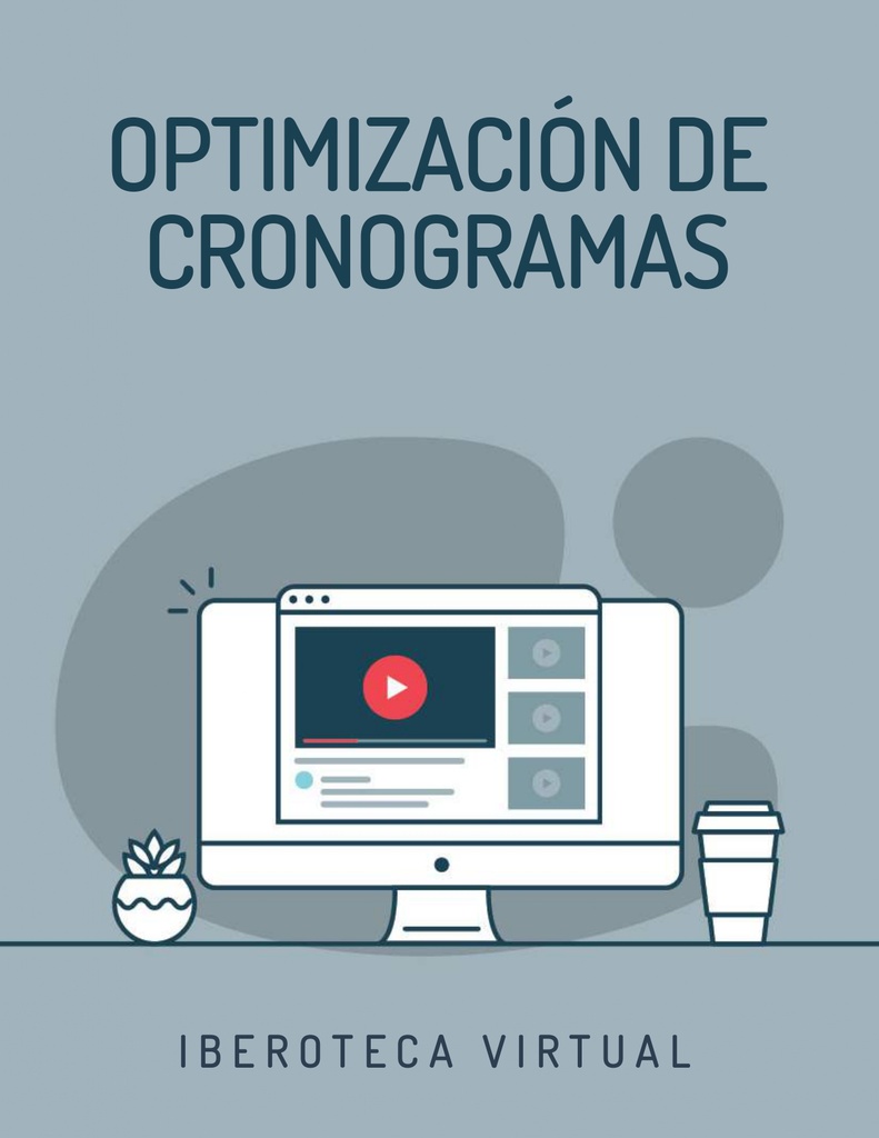 OPTIMIZACIÓN DE CRONOGRAMAS