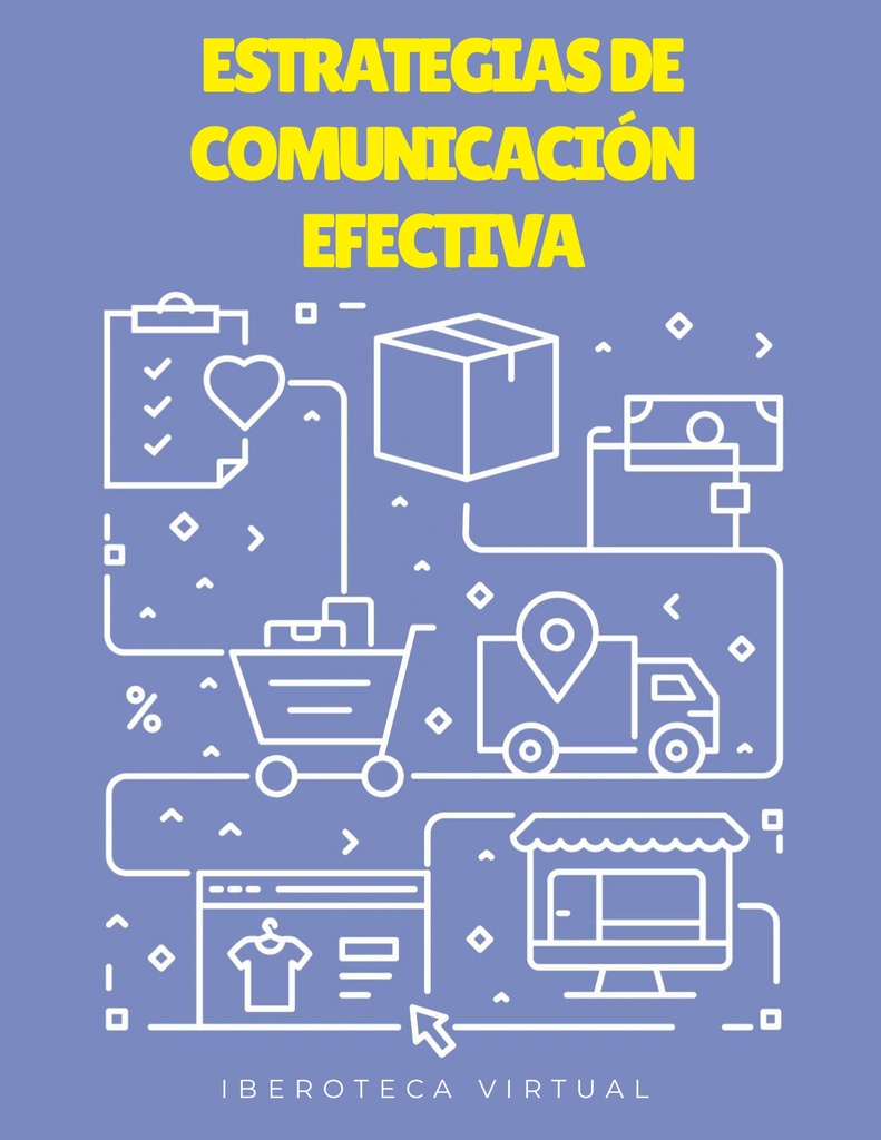 ESTRATEGIAS DE COMUNICACIÓN EFECTIVA