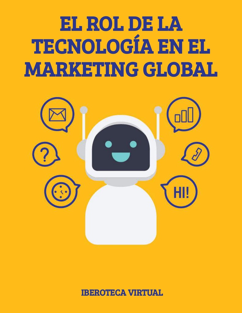 EL ROL DE LA TECNOLOGÍA EN EL MARKETING GLOBAL