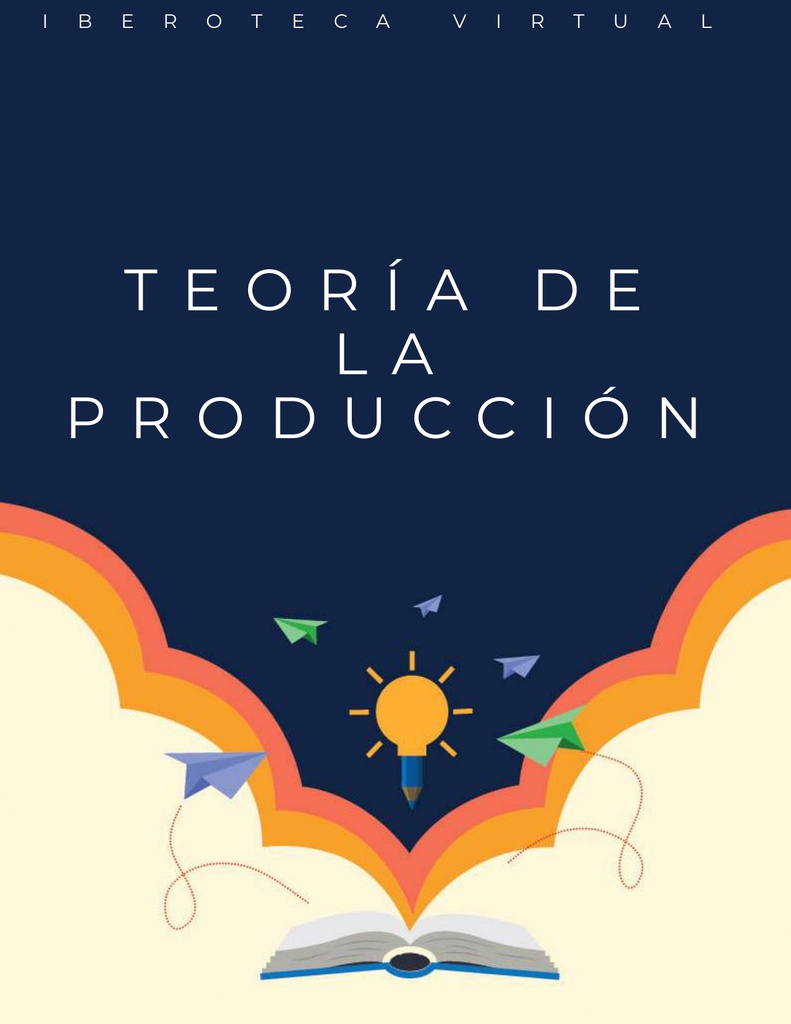 TEORÍA DE LA PRODUCCIÓN