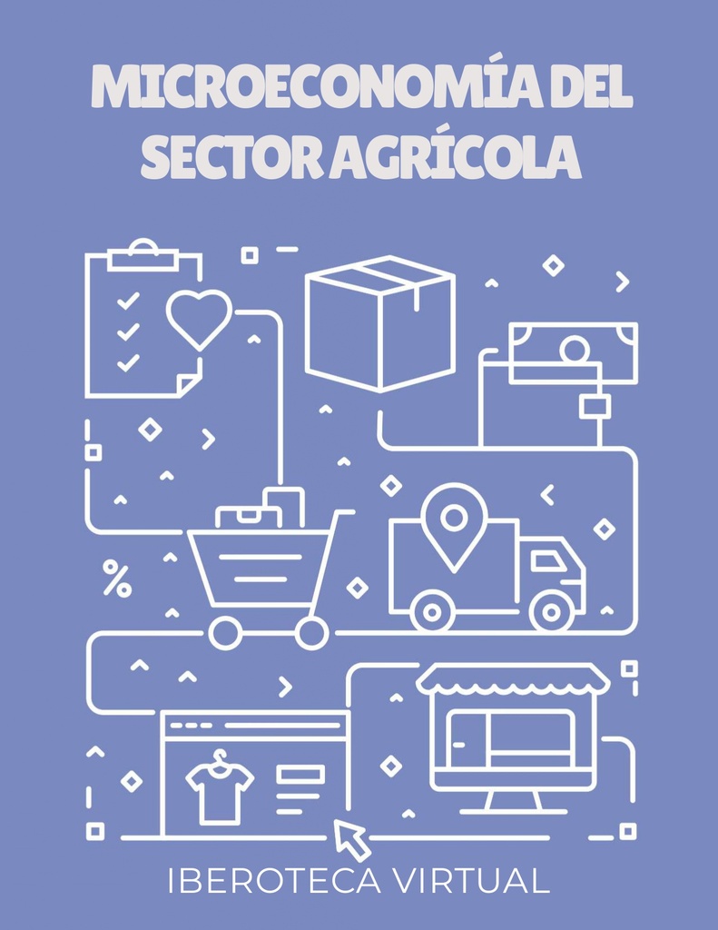 MICROECONOMÍA DEL SECTOR AGRÍCOLA