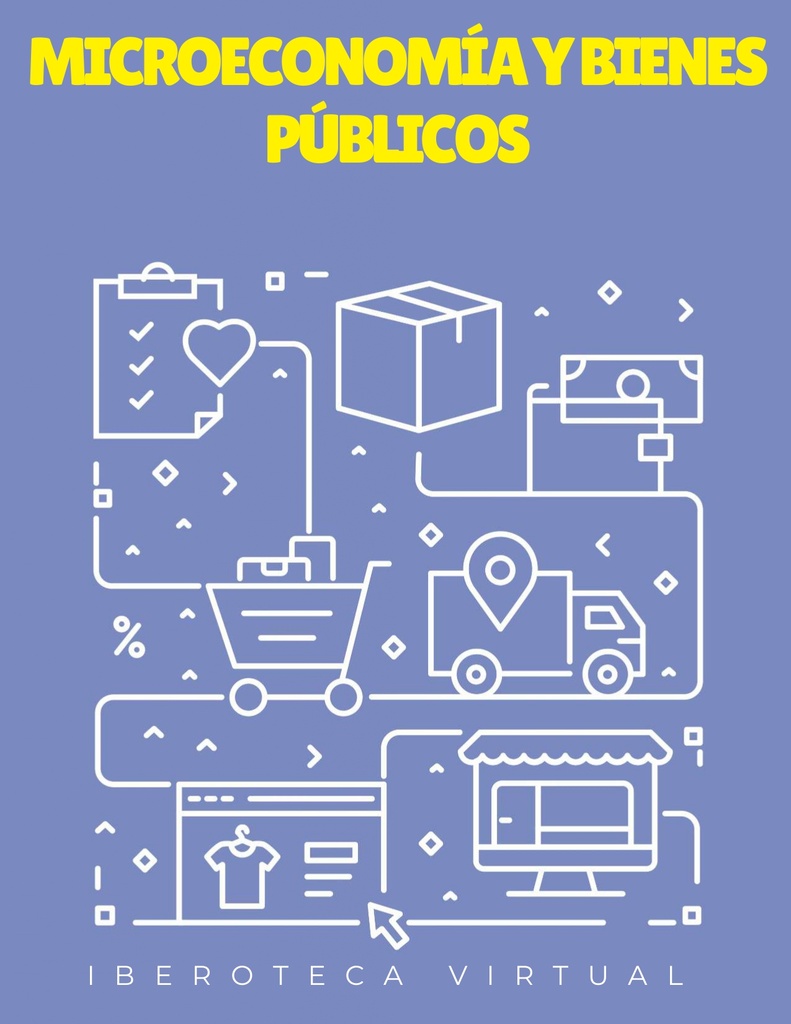 MICROECONOMÍA Y BIENES PÚBLICOS