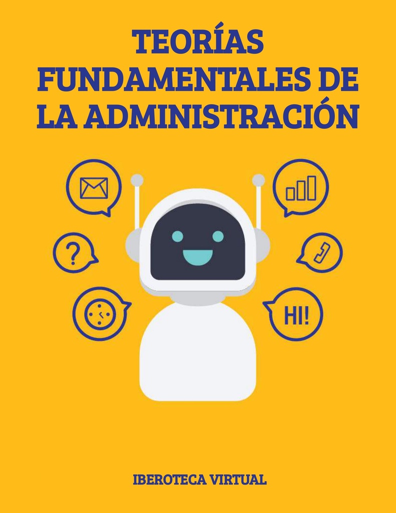 TEORÍAS FUNDAMENTALES DE LA ADMINISTRACIÓN