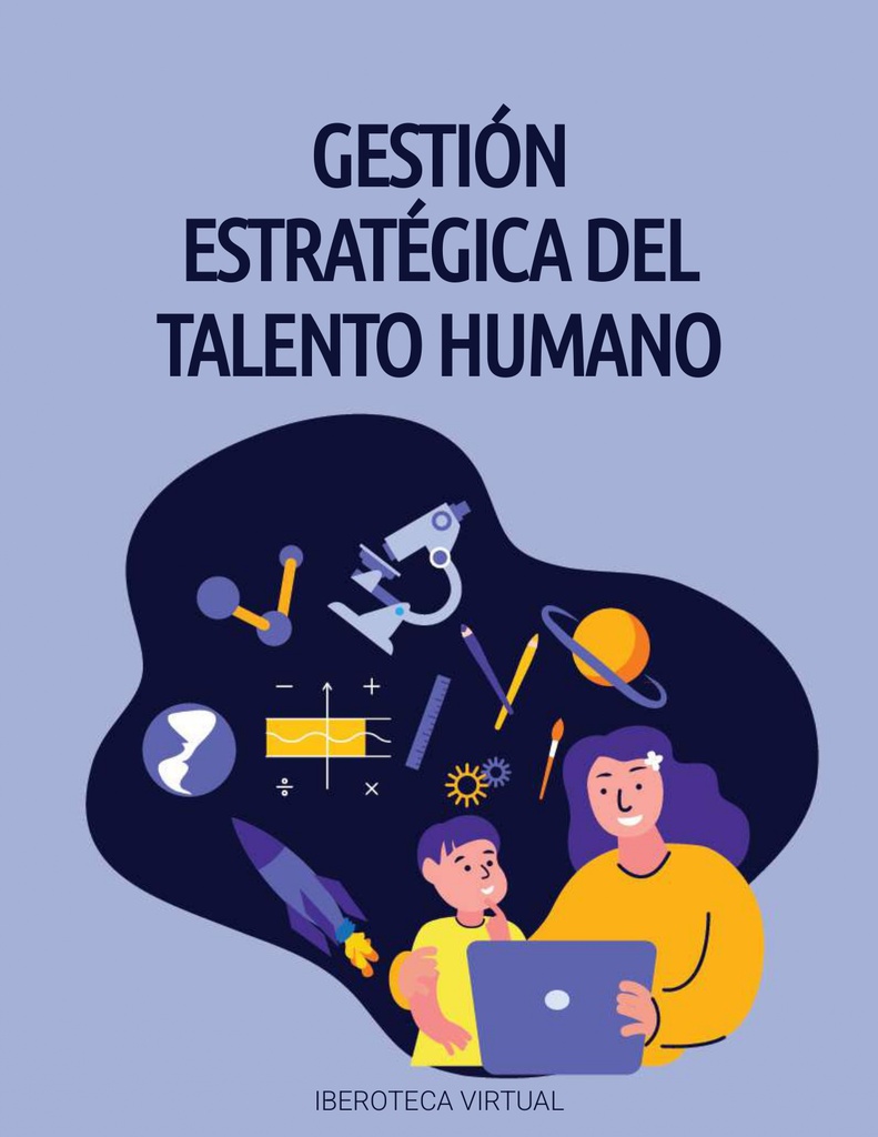GESTIÓN ESTRATÉGICA DEL TALENTO HUMANO