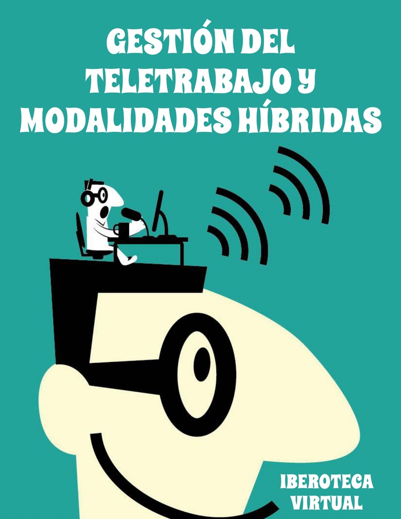 GESTIÓN DEL TELETRABAJO Y MODALIDADES HÍBRIDAS