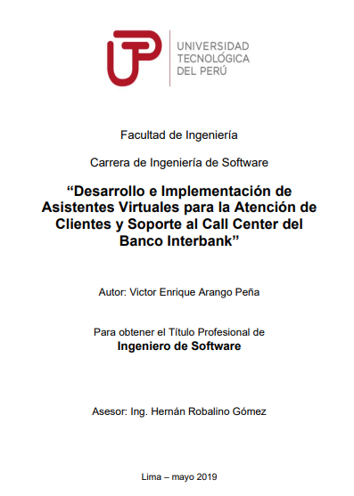 Desarrollo e implementación de asistentes virtuales para la atención de clientes y soporte al call center del Banco Interbank