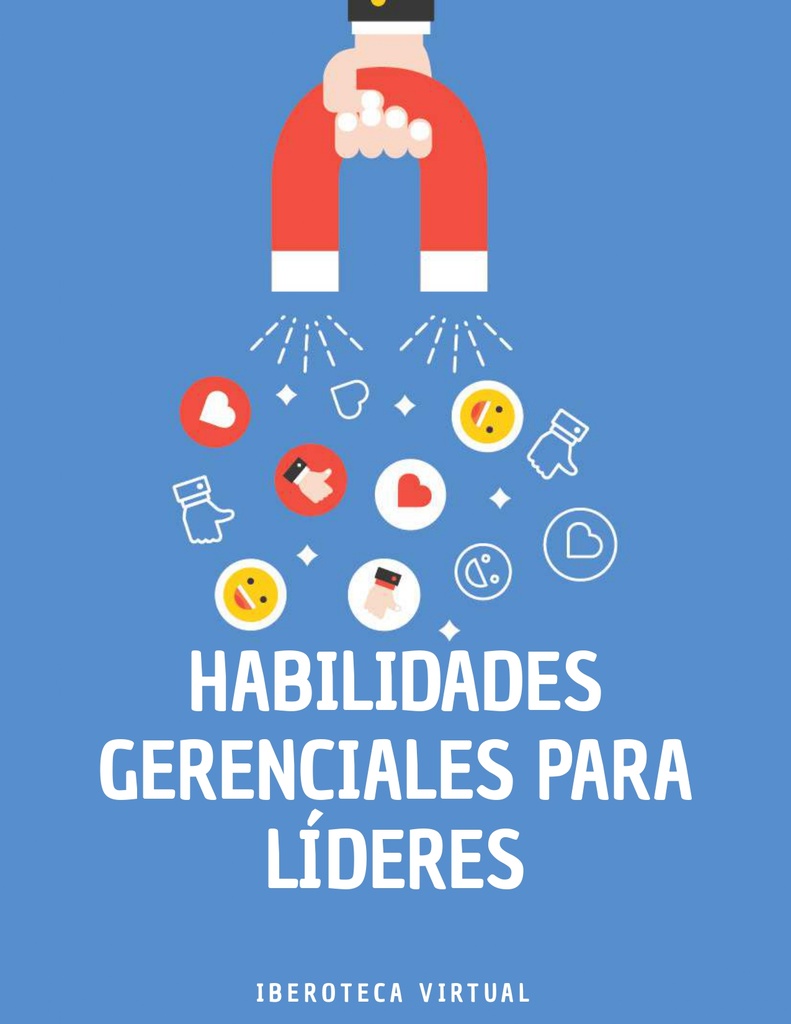 HABILIDADES GERENCIALES PARA LÍDERES