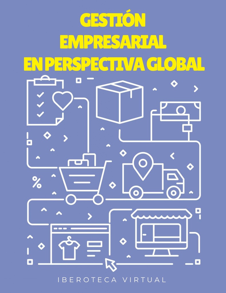 GESTIÓN EMPRESARIAL EN PERSPECTIVA GLOBAL