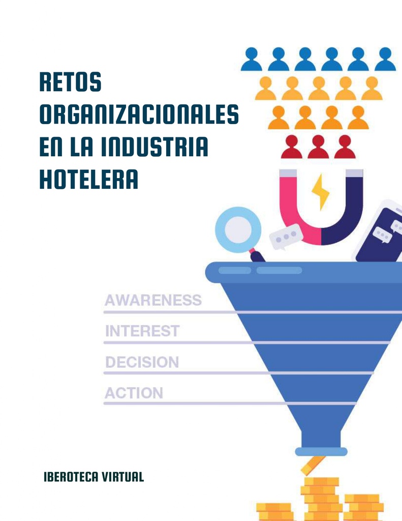 RETOS ORGANIZACIONALES EN LA INDUSTRIA HOTELERA