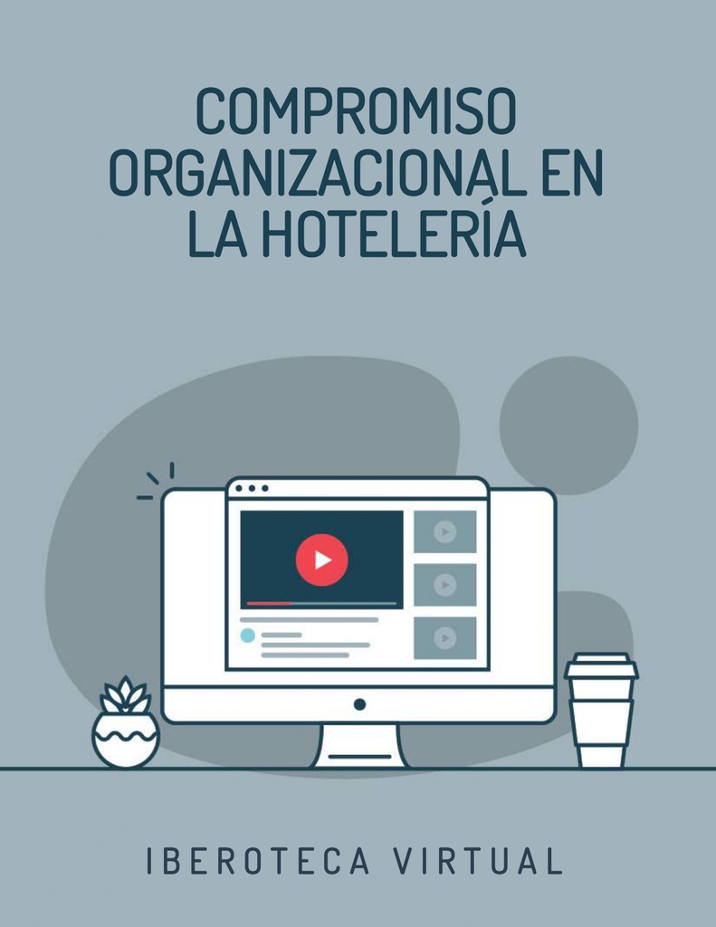 COMPROMISO ORGANIZACIONAL EN LA HOTELERÍA