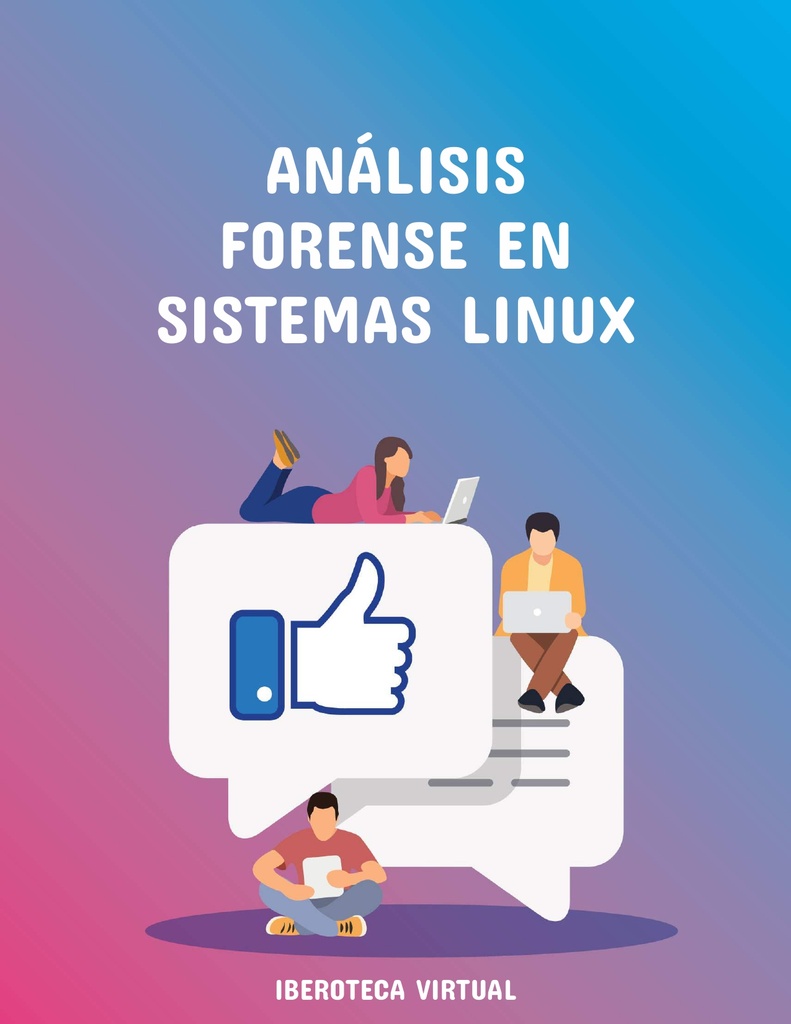 ANÁLISIS FORENSE EN SISTEMAS LINUX