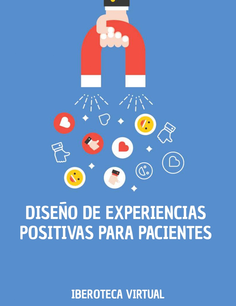 DISEÑO DE EXPERIENCIAS POSITIVAS PARA PACIENTES