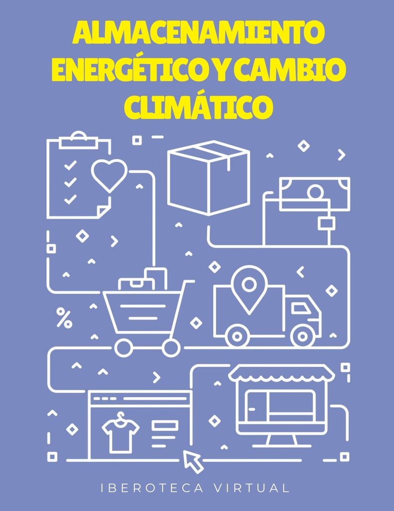 ALMACENAMIENTO ENERGÉTICO Y CAMBIO CLIMÁTICO