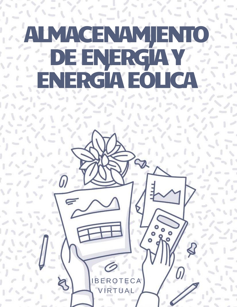 ALMACENAMIENTO DE ENERGÍA Y ENERGÍA EÓLICA