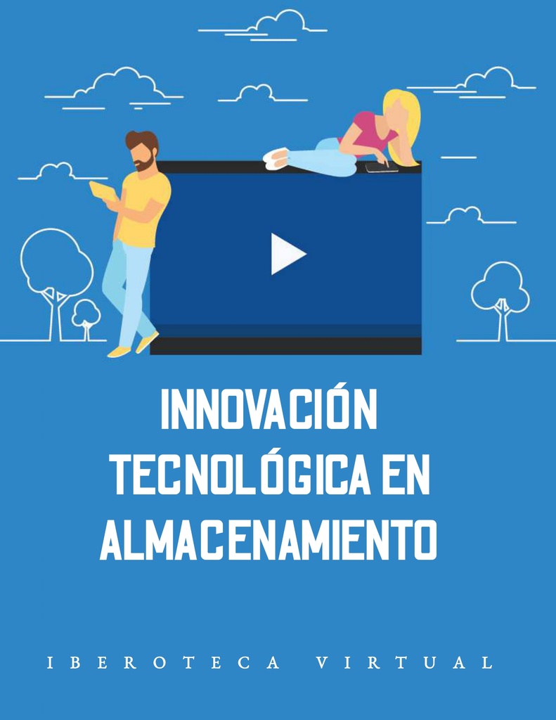 INNOVACIÓN TECNOLÓGICA EN ALMACENAMIENTO