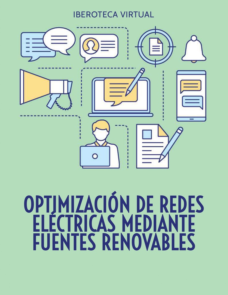 OPTIMIZACIÓN DE REDES ELÉCTRICAS MEDIANTE FUENTES RENOVABLES
