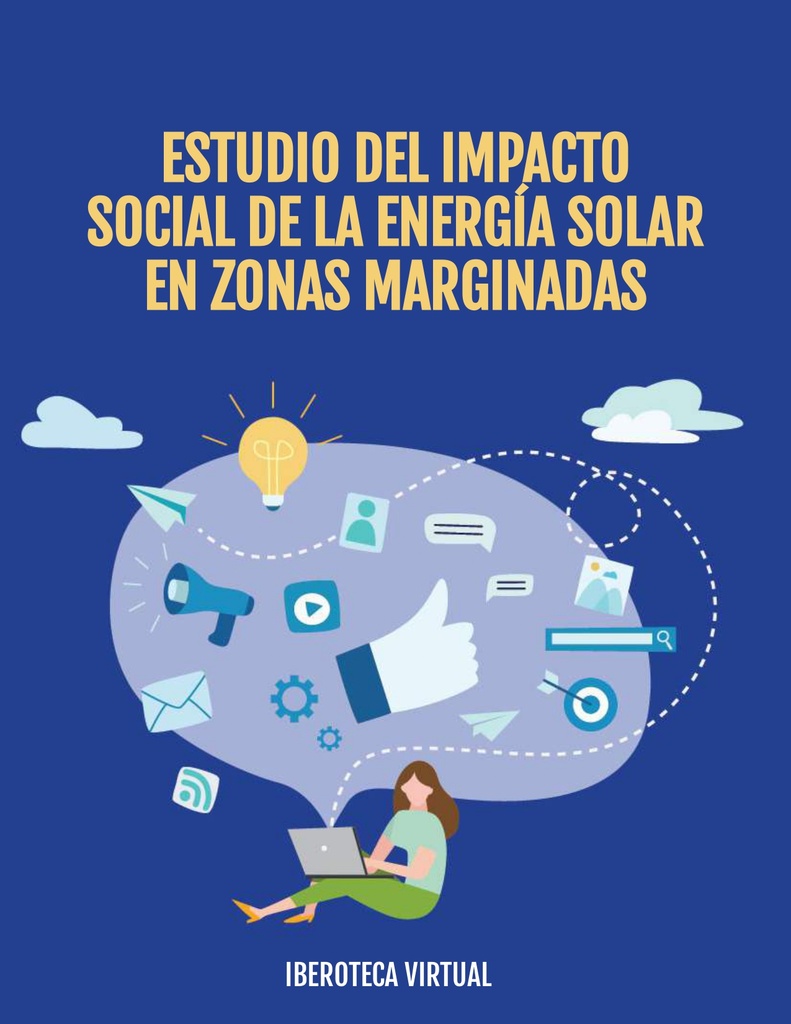 ESTUDIO DEL IMPACTO SOCIAL DE LA ENERGÍA SOLAR EN ZONAS MARGINADAS