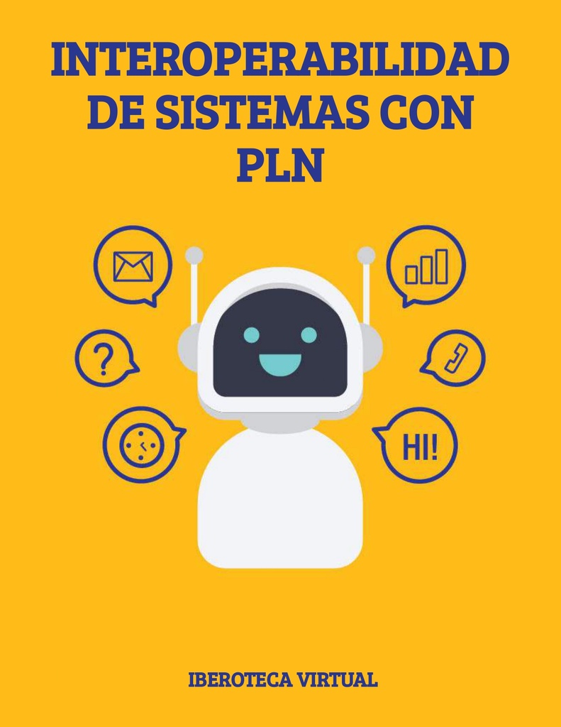INTEROPERABILIDAD DE SISTEMAS CON PLN