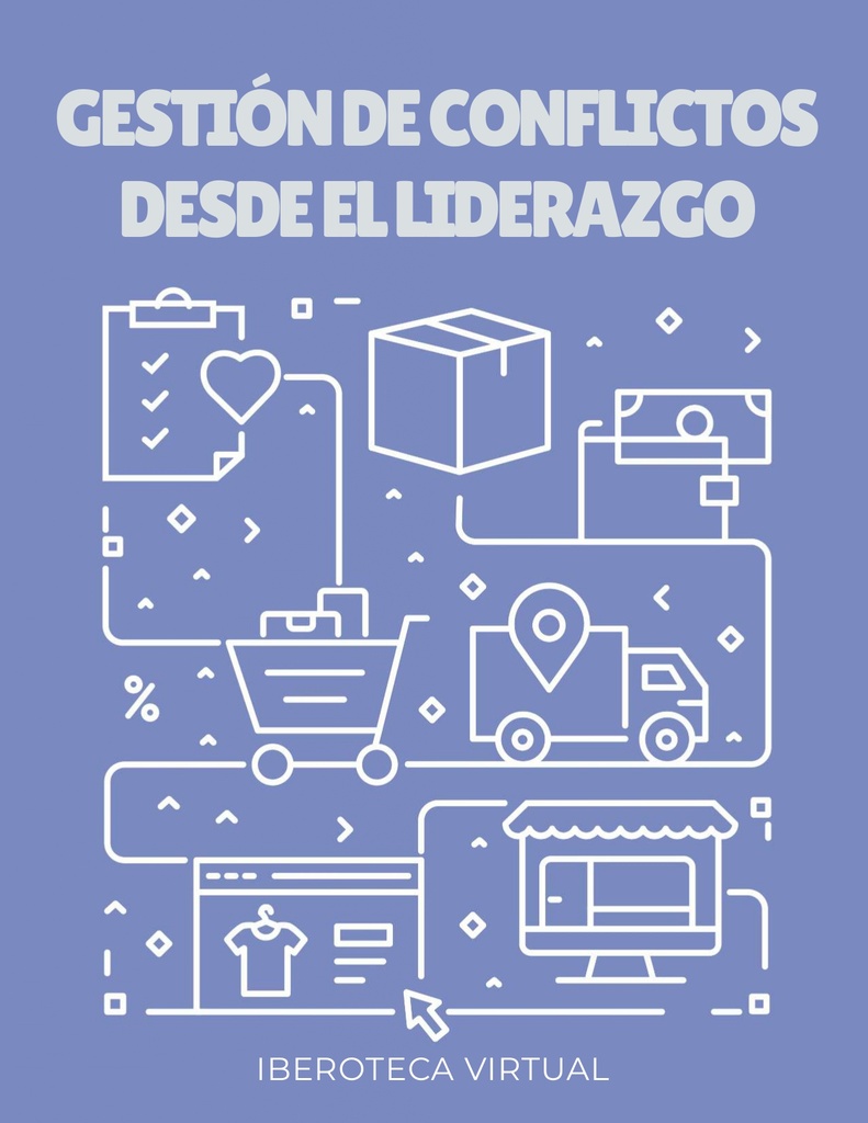 GESTIÓN DE CONFLICTOS DESDE EL LIDERAZGO