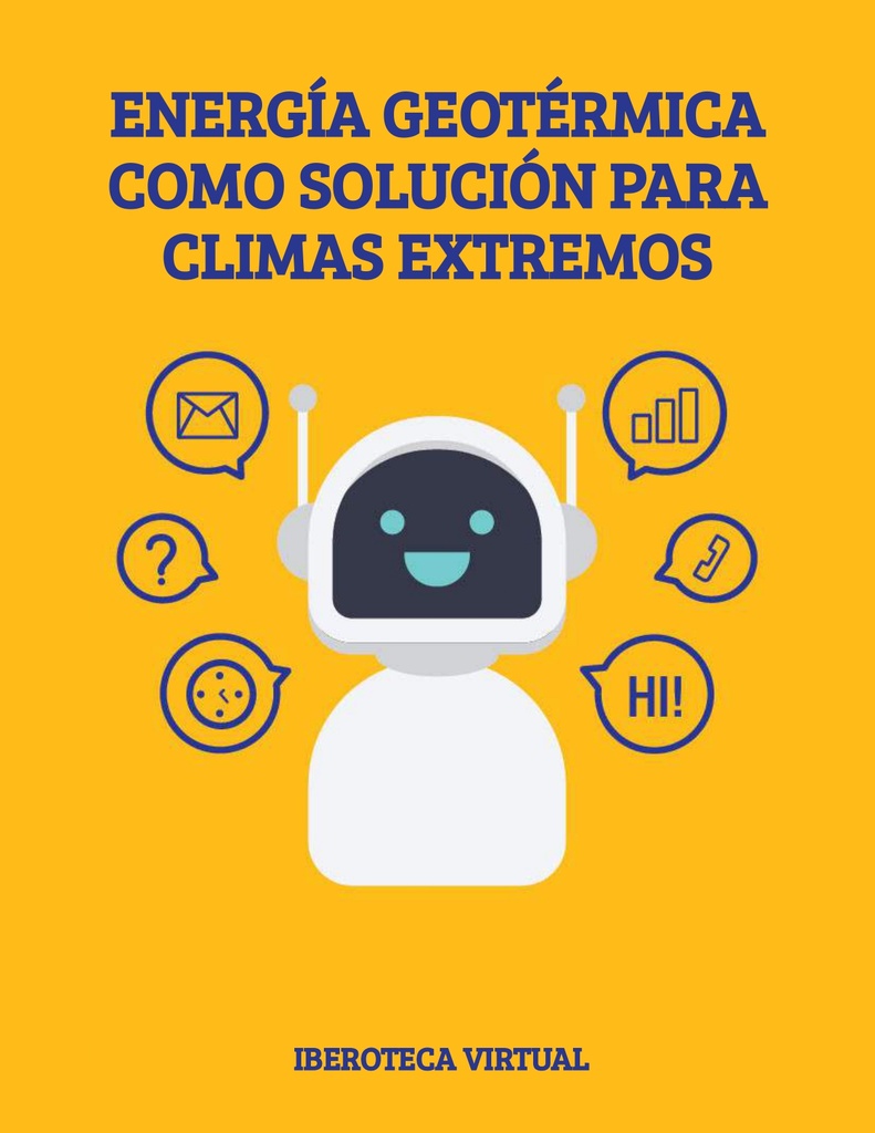 ENERGÍA GEOTÉRMICA COMO SOLUCIÓN PARA CLIMAS EXTREMOS