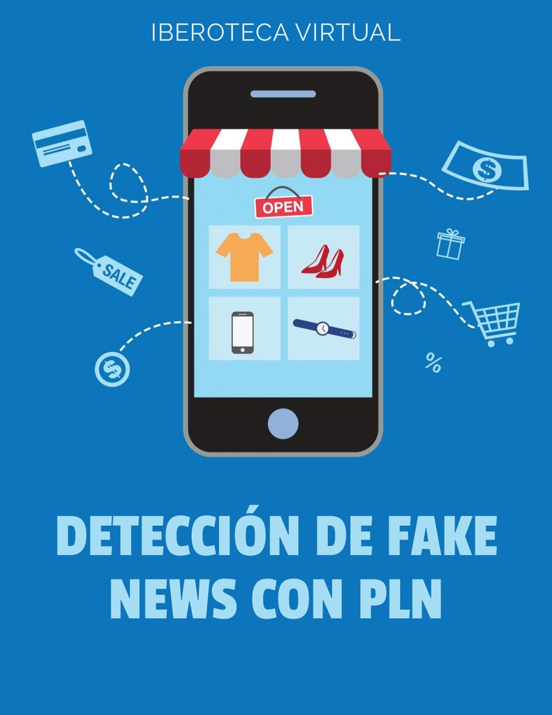DETECCIÓN DE FAKE NEWS CON PLN