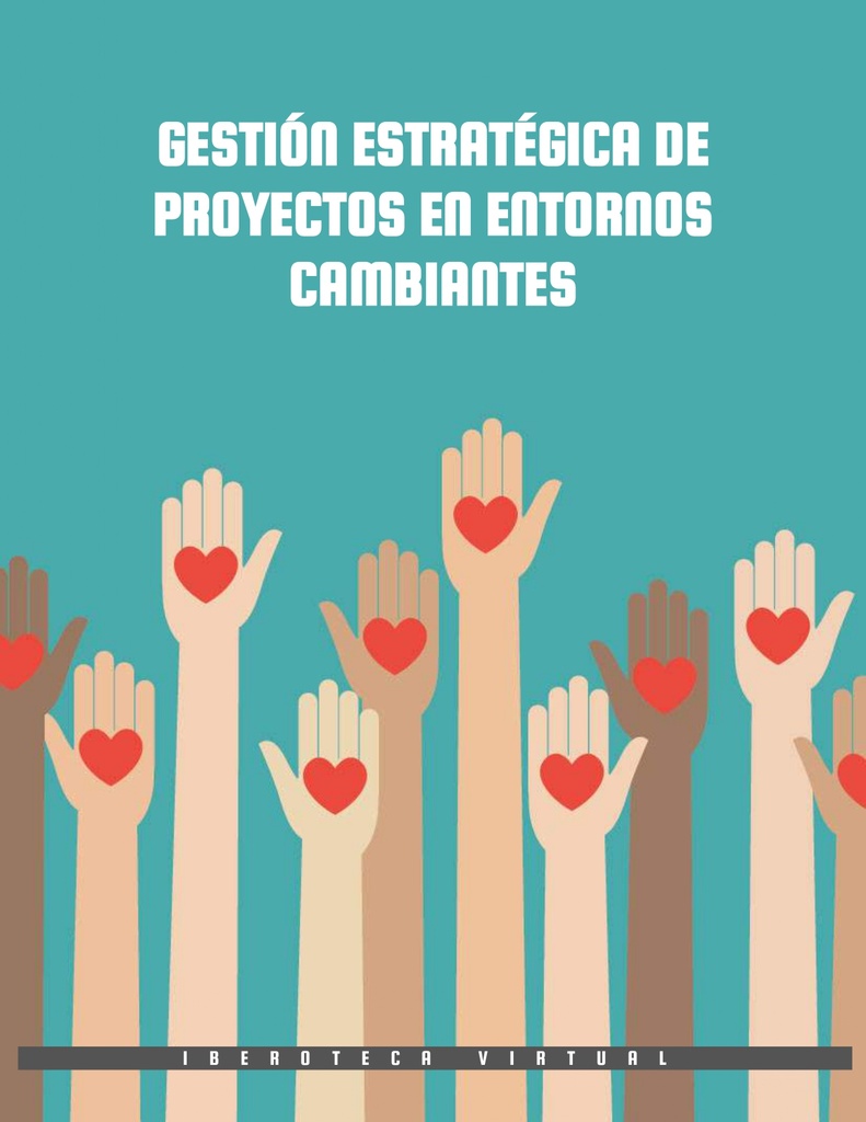 GESTIÓN ESTRATÉGICA DE PROYECTOS EN ENTORNOS CAMBIANTES