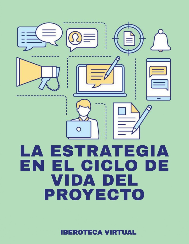 LA ESTRATEGIA EN EL CICLO DE VIDA DEL PROYECTO