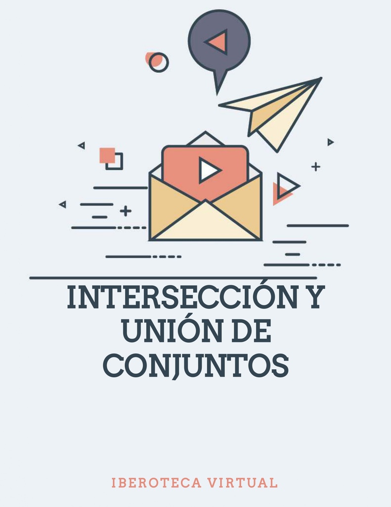 INTERSECCIÓN Y UNIÓN DE CONJUNTOS