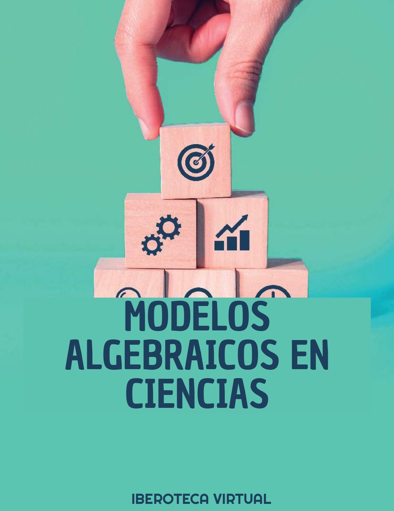 MODELOS ALGEBRAICOS EN CIENCIAS