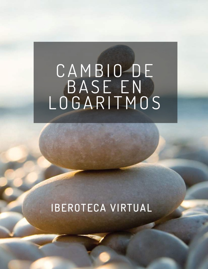 CAMBIO DE BASE EN LOGARITMOS