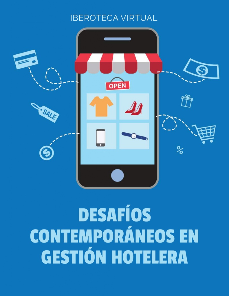 DESAFÍOS CONTEMPORÁNEOS EN GESTIÓN HOTELERA