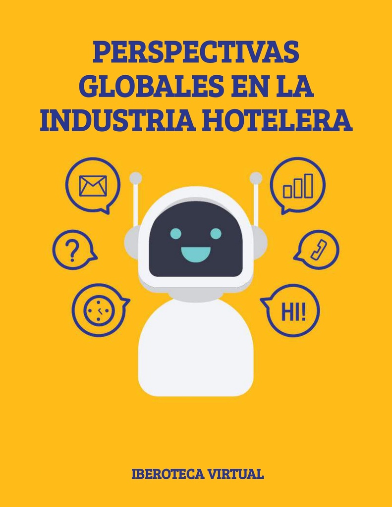 PERSPECTIVAS GLOBALES EN LA INDUSTRIA HOTELERA