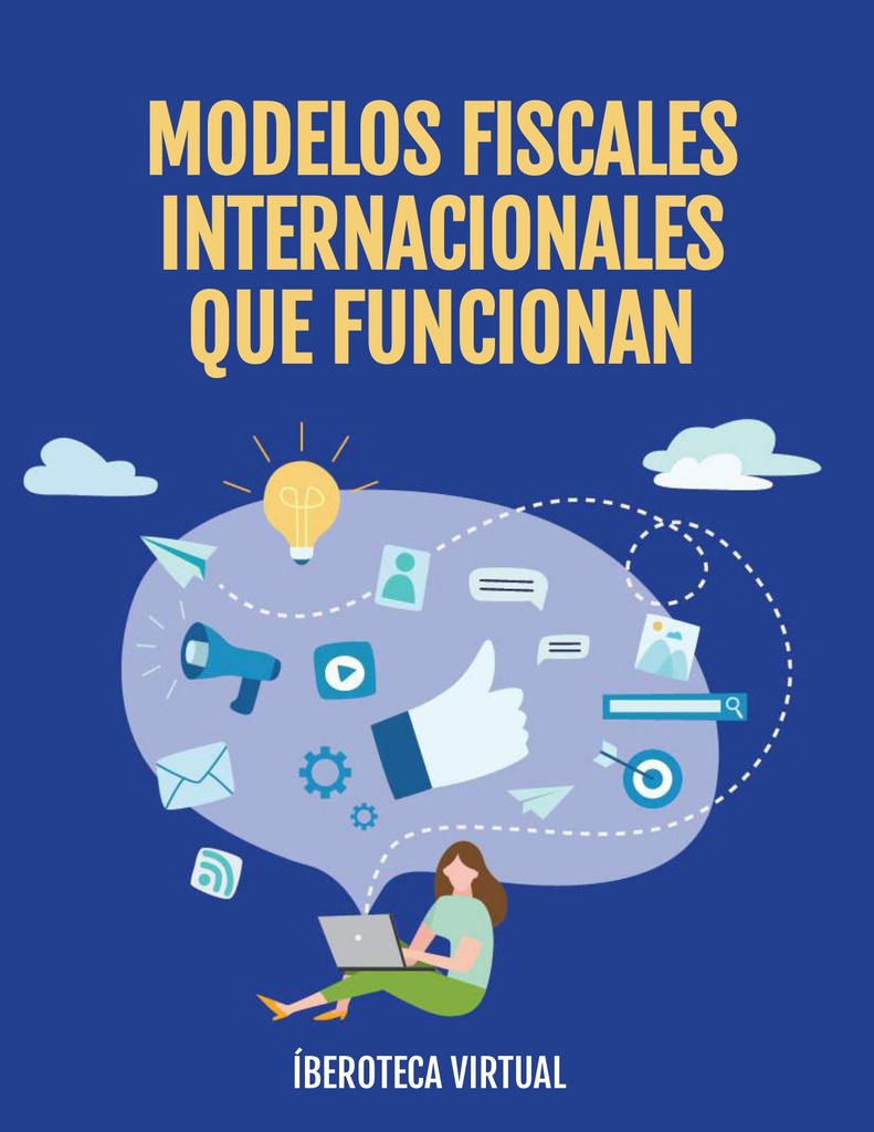 MODELOS FISCALES INTERNACIONALES QUE FUNCIONAN