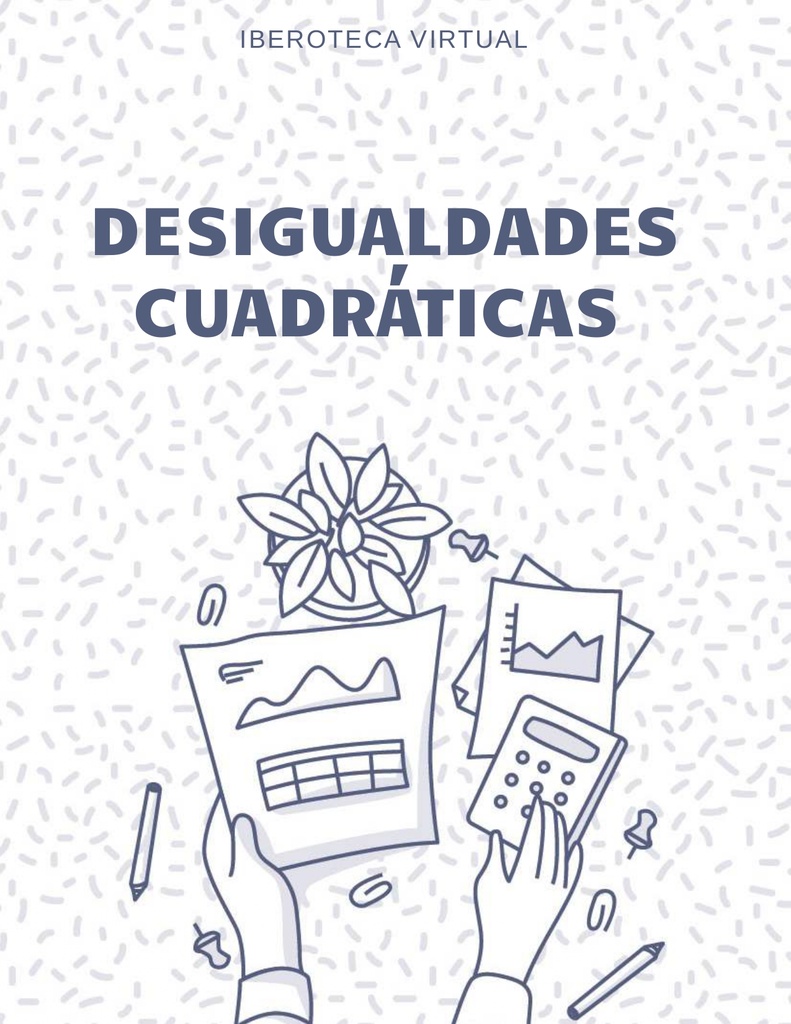 DESIGUALDADES CUADRÁTICAS