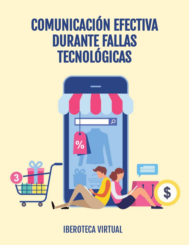 COMUNICACIÓN EFECTIVA DURANTE FALLAS TECNOLÓGICAS