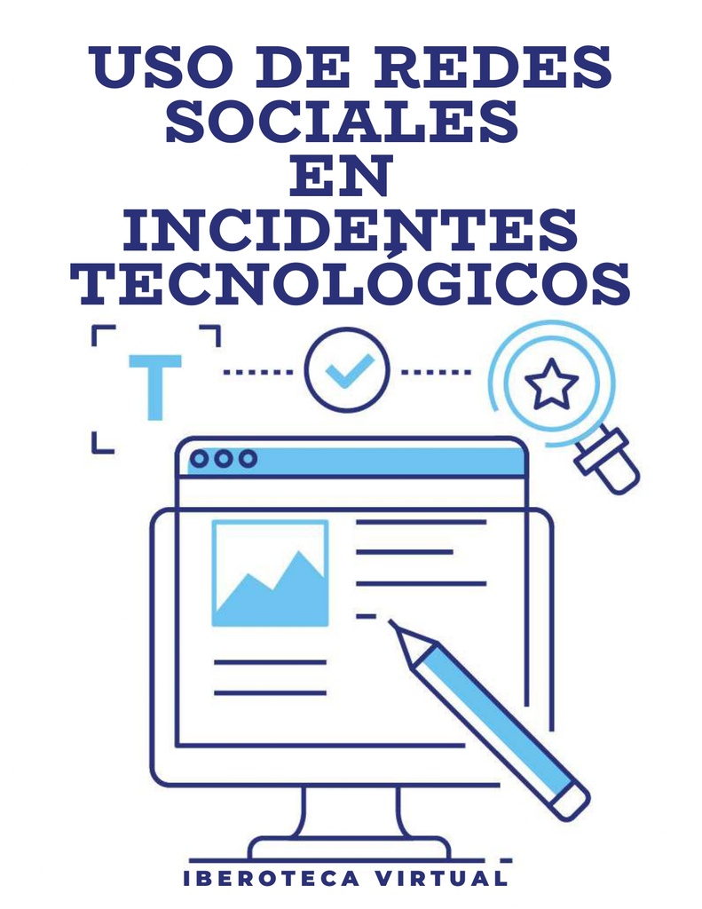 USO DE REDES SOCIALES EN INCIDENTES TECNOLÓGICOS