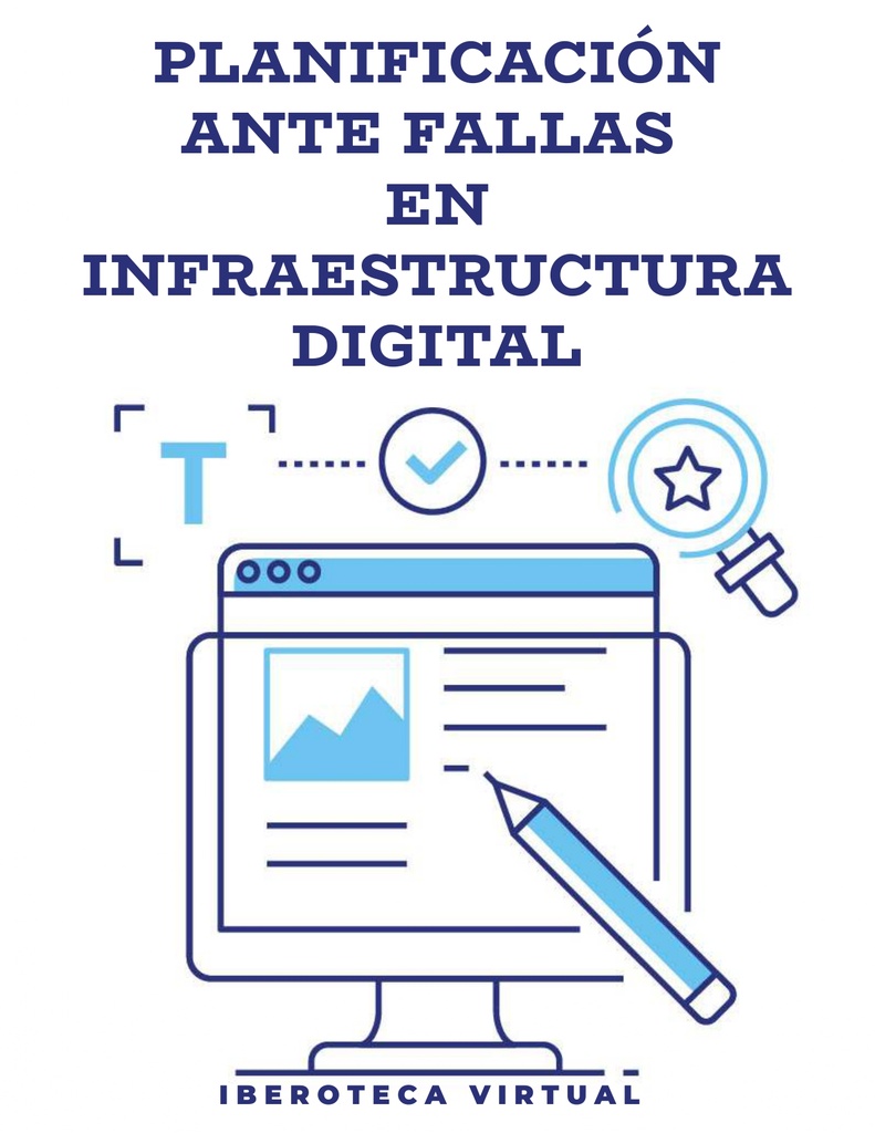 PLANIFICACIÓN ANTE FALLAS EN INFRAESTRUCTURA DIGITAL