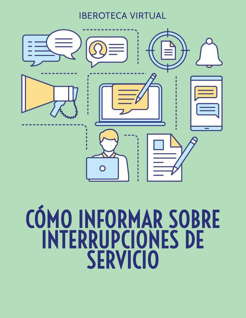 CÓMO INFORMAR SOBRE INTERRUPCIONES DE SERVICIO