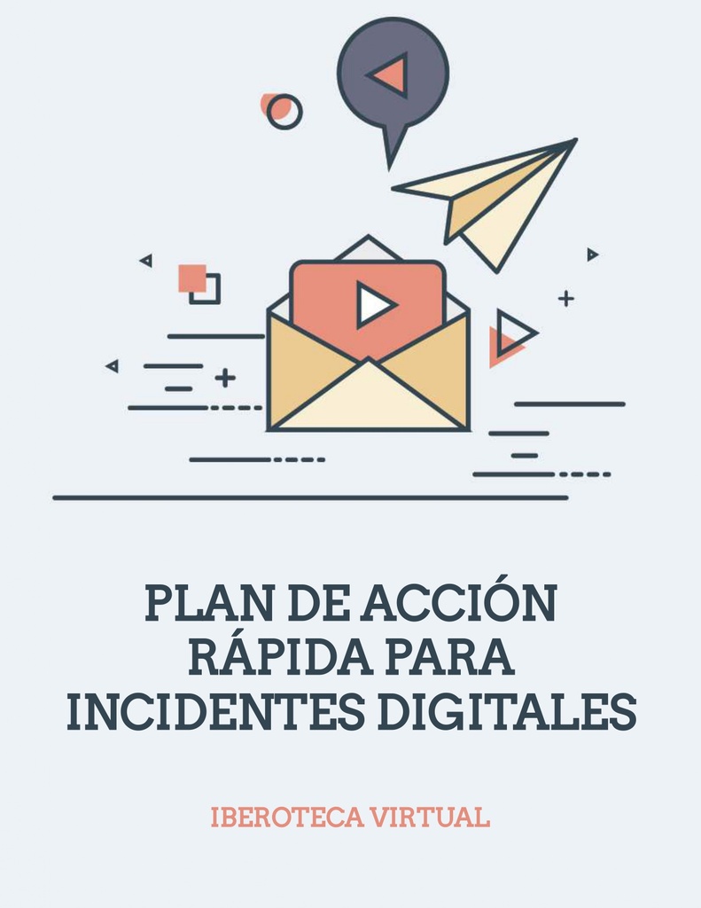 PLAN DE ACCIÓN RÁPIDA PARA INCIDENTES DIGITALES