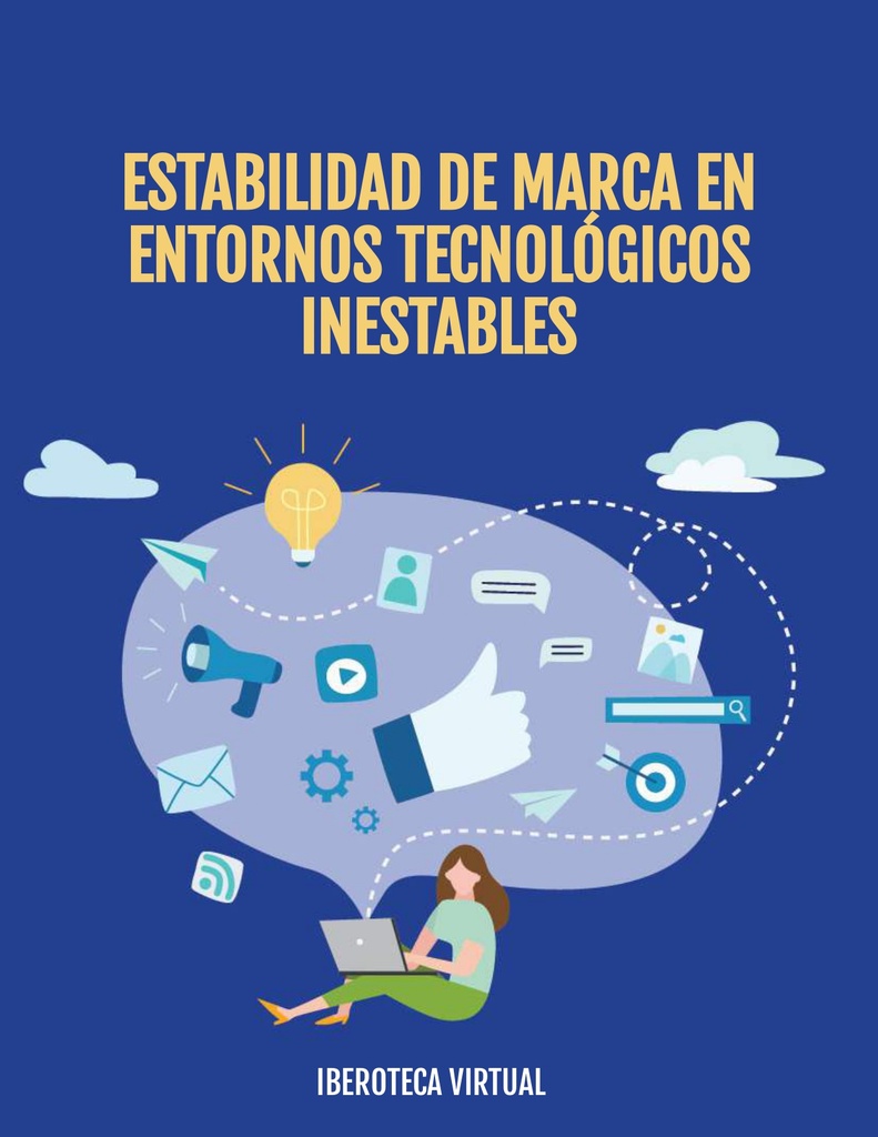 ESTABILIDAD DE MARCA EN ENTORNOS TECNOLÓGICOS INESTABLES