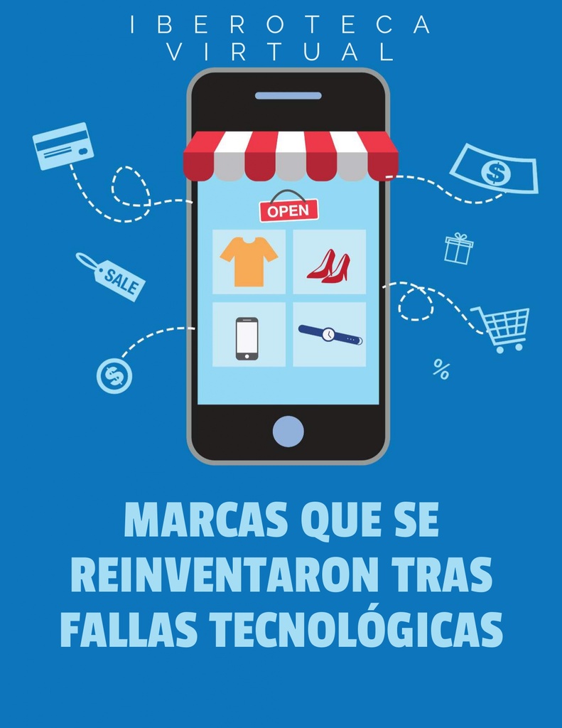 MARCAS QUE SE REINVENTARON TRAS FALLAS TECNOLÓGICAS