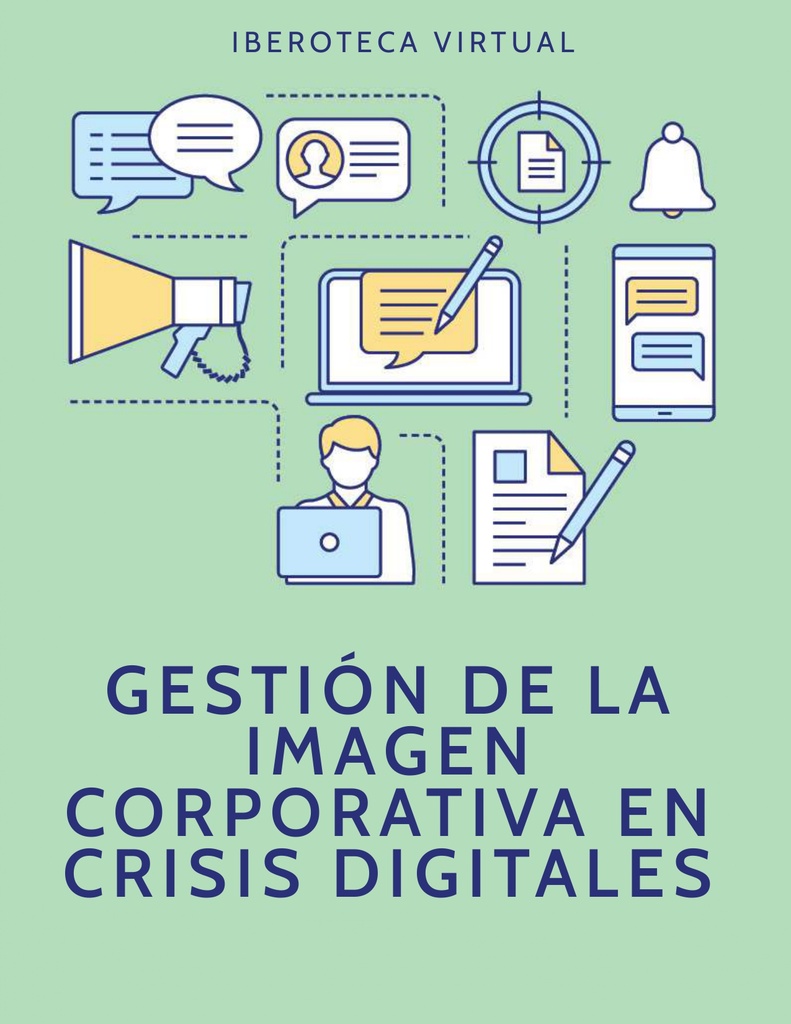 GESTIÓN DE LA IMAGEN CORPORATIVA EN CRISIS DIGITALES
