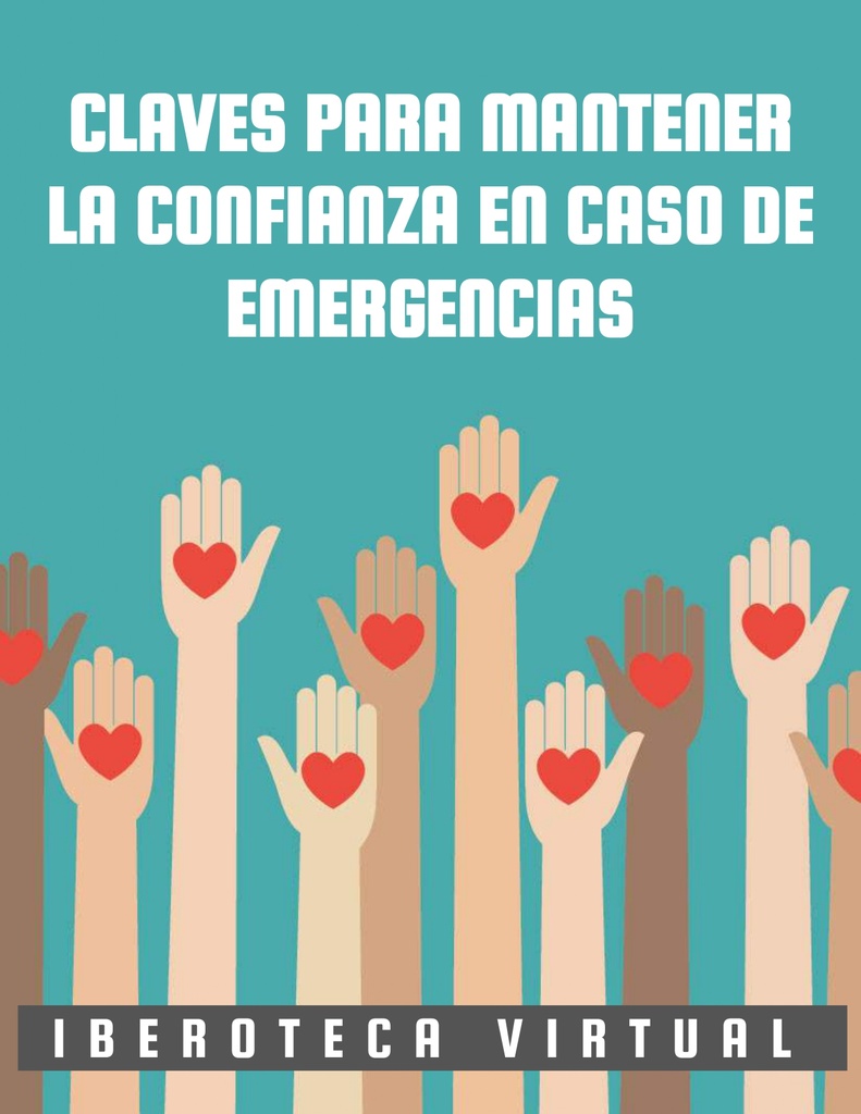 CLAVES PARA MANTENER LA CONFIANZA EN CASO DE EMERGENCIAS