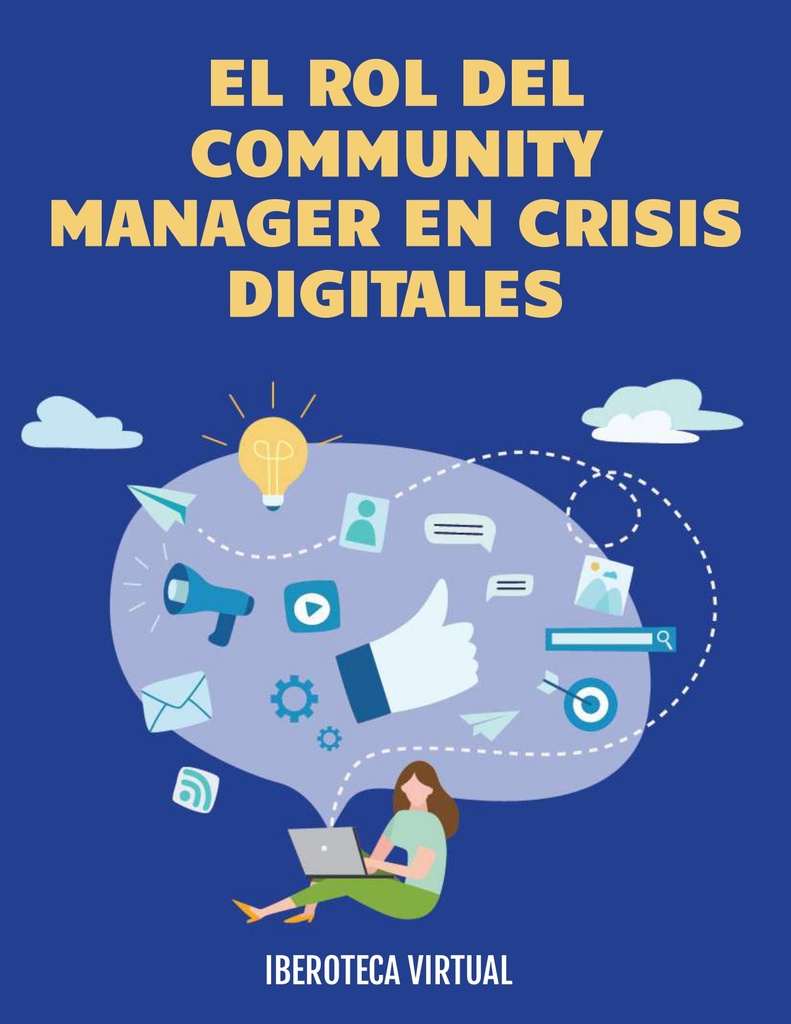 EL ROL DEL COMMUNITY MANAGER EN CRISIS DIGITALES