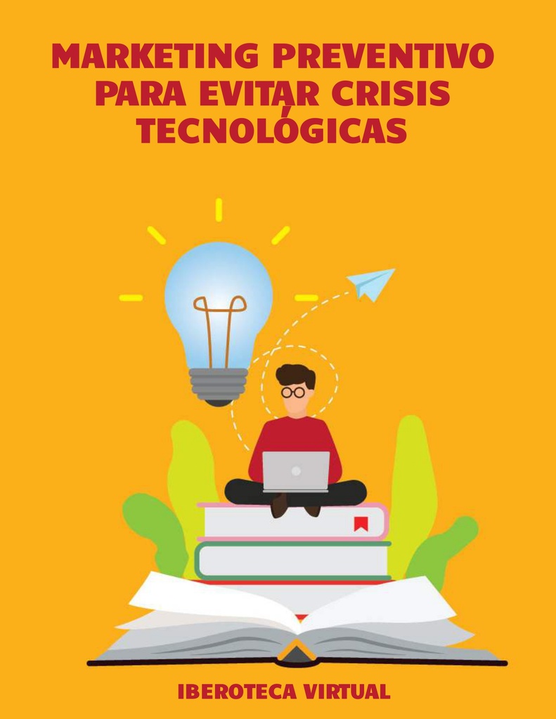 MARKETING PREVENTIVO PARA EVITAR CRISIS TECNOLÓGICAS