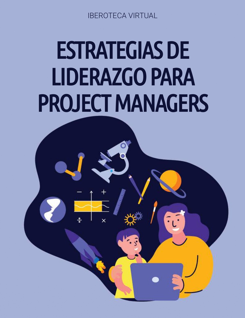 ESTRATEGIAS DE LIDERAZGO PARA PROJECT MANAGERS