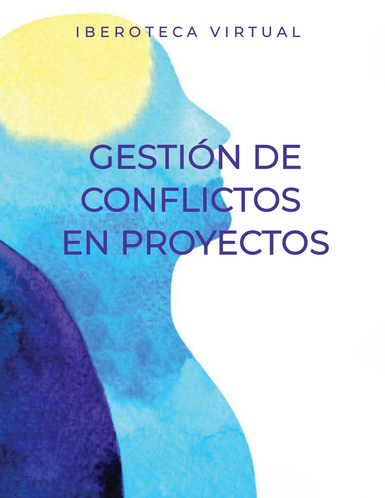 GESTIÓN DE CONFLICTOS EN PROYECTOS