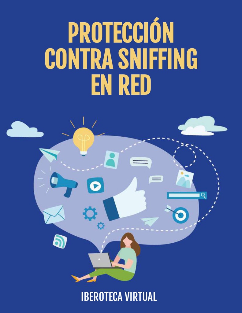 PROTECCIÓN CONTRA SNIFFING EN RED